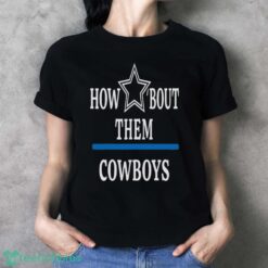 Jimmie How Bout Them Cowboy T-Shirt - Ladies T-Shirt