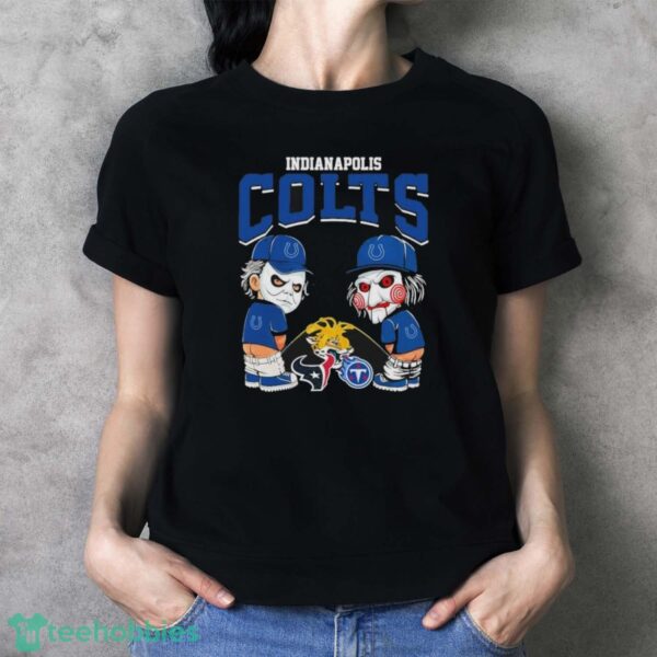 Michael Myers And Billy The Puppet X Indianapolis Colts Pee On NFL Teams Halloween Shirt - Ladies T-Shirt