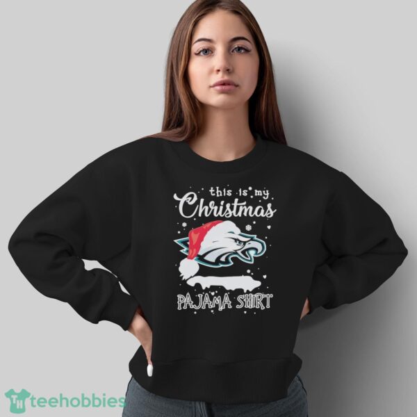 Official This Is My Christmas Pajama Shirt Philadelphia Eagles Logo Shirt - Sweatshirt