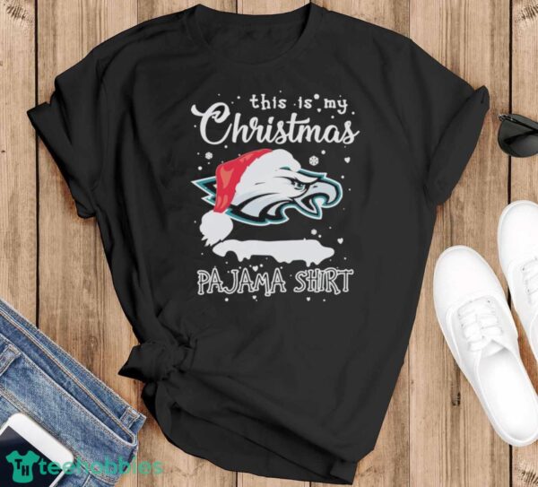 Official This Is My Christmas Pajama Shirt Philadelphia Eagles Logo Shirt - Black T-Shirt