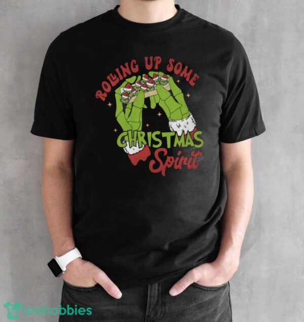 Rolling up some Christmas Spirit, grinch Shirt - Black Unisex T-Shirt