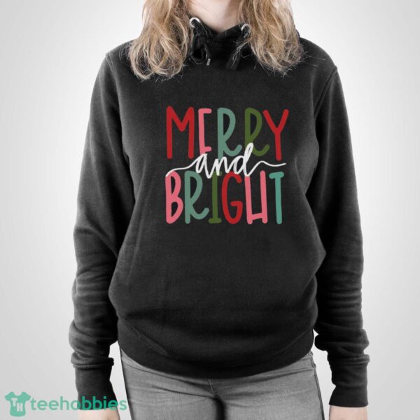 Merry and Bright Christmas Shirt, Christmas Party Shirt - Unisex Pullover Hoodie