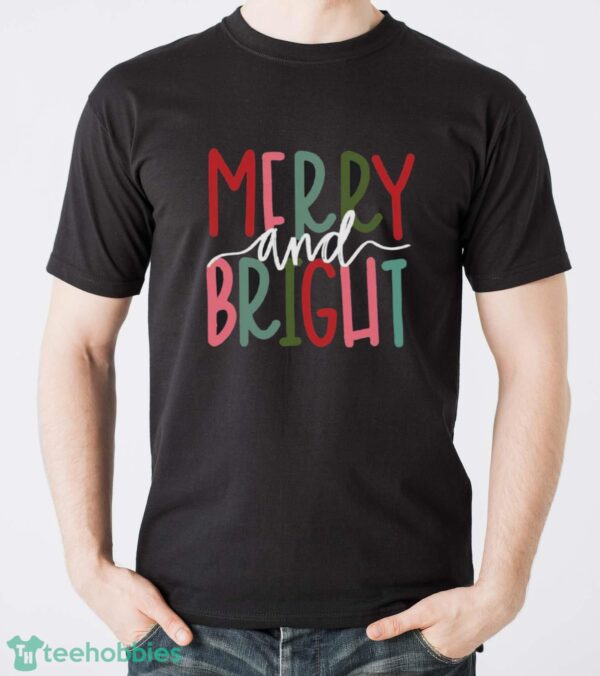 Merry and Bright Christmas Shirt, Christmas Party Shirt - Men T-Shirt