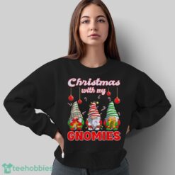 Merry Christmas Gnome - Christmas with my Gnomies T-Shirt - Sweatshirt