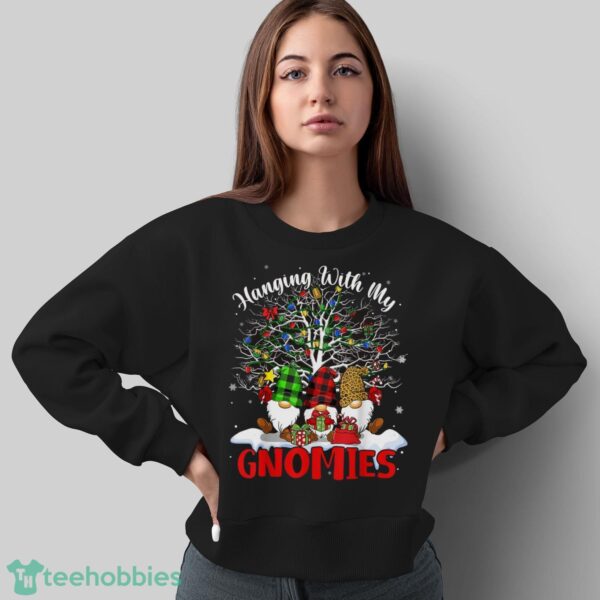 New Funny Christmas Gnome Hanging With My Gnomies Xmas Men Women T Shirts - Sweatshirt
