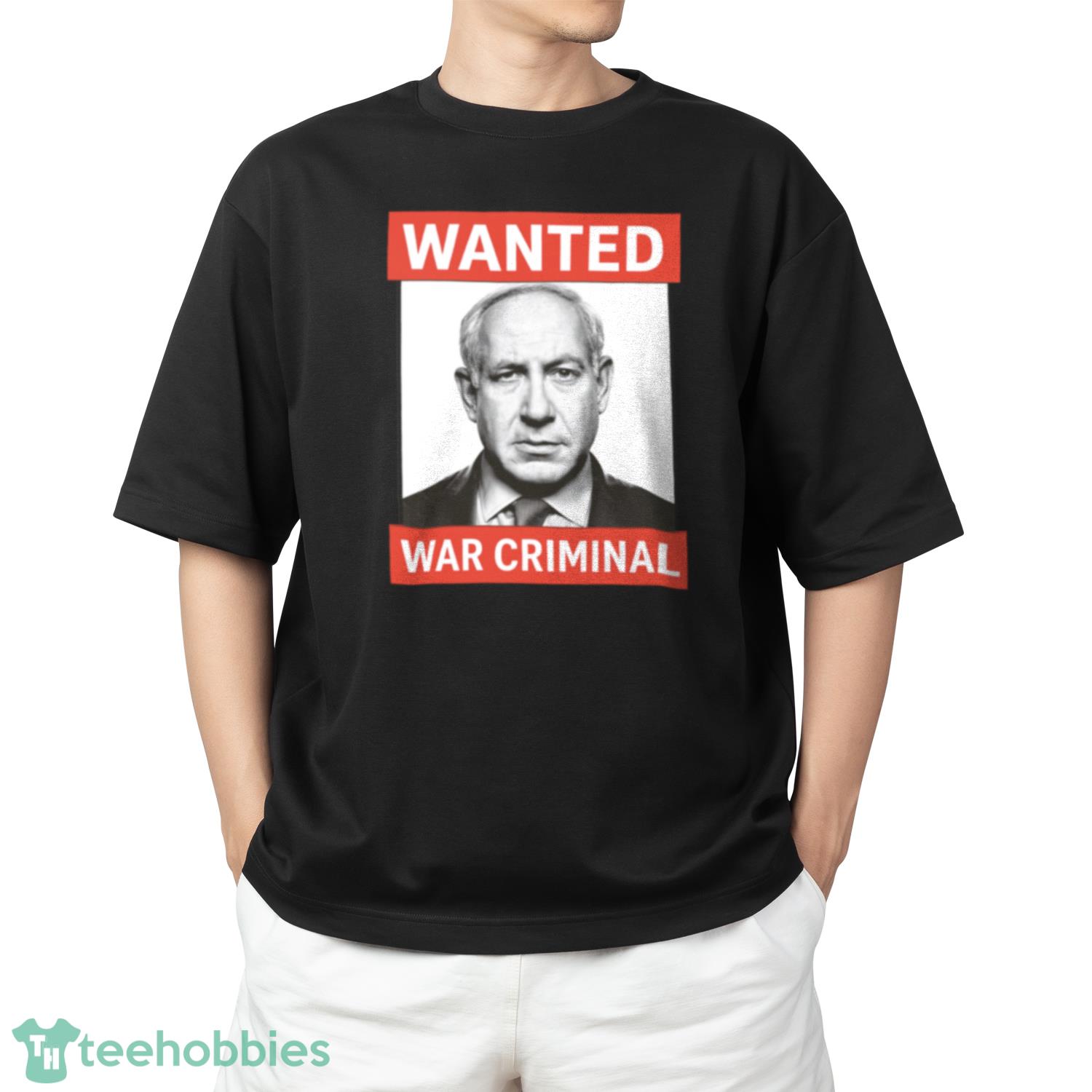 Netanyahu Wanted Poster Print On T-Shirt, War Criminal Netanyahu Shirt Netanyahu Wanted Poster Print On T-Shirt, War Criminal Netanyahu Shirt Product Photo 1
