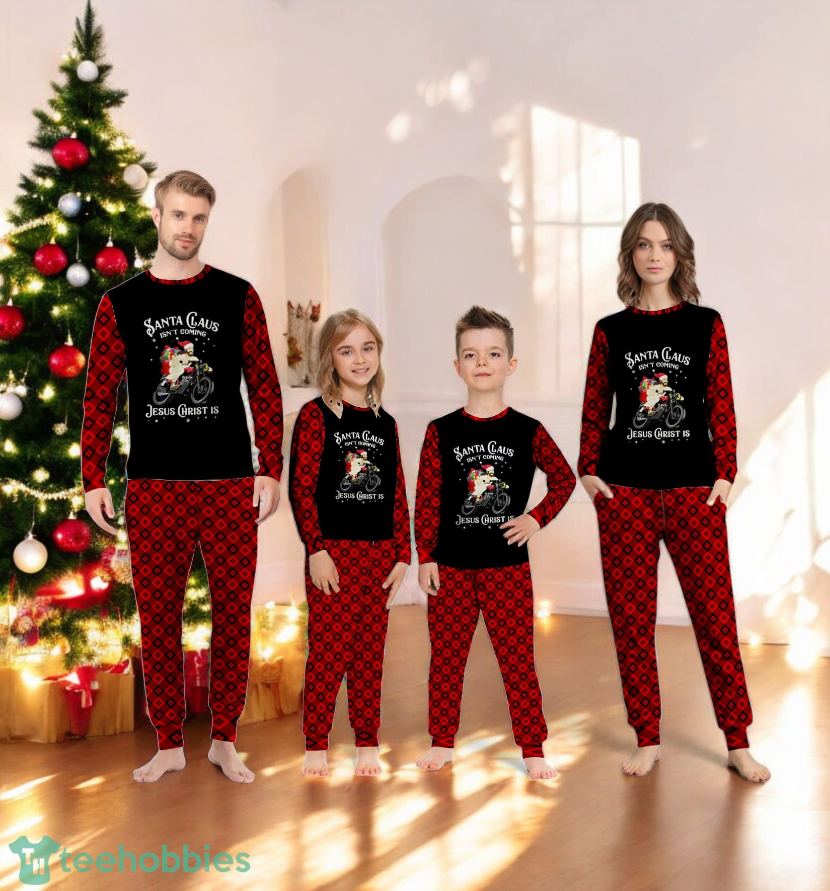 Santa Claus Isn't Coming Jesus Christ Is Family Matching Pajama Set Santa Claus Isn't Coming Jesus Christ Is Family Matching Pajama Set Product Photo 4