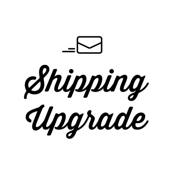 Upgrade shipping